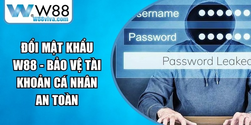 Đổi Mật Khẩu W88